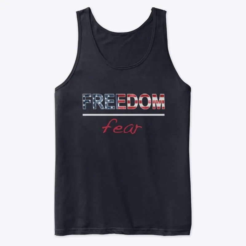 Patriot Freedom over Fear Shirt