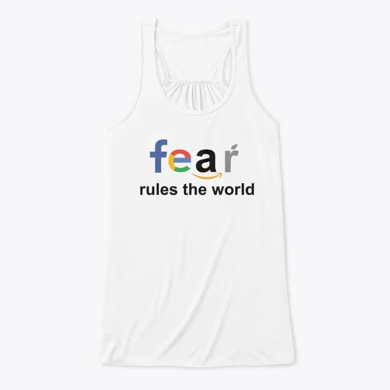 Fear rules the world Shirt